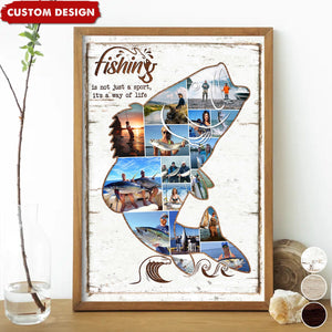 Fishing Is A Way Of Life - Fishing Photo Collage Personalized Poster - Gift For Fishing Lovers