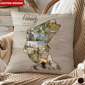 Fishing Is A Way Of Life - Fishing Photo Collage Personalized Pillow - Gift For Fishing Lovers