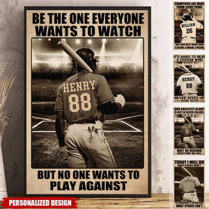 Be The One Every One Wants To Watch, Custom Baseball Player Personalized Poster