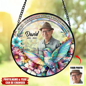 Hummingbirds Appear When Angels Are Near-Personalized Window Hanging Suncatcher