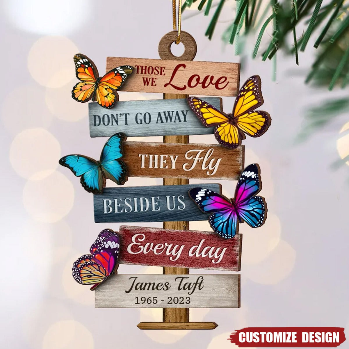 2024 New Release Those We Love Don't Go Away They Fly Beside Us Everyday, Memorial Sympathy Gift Personalized Wooden Ornament