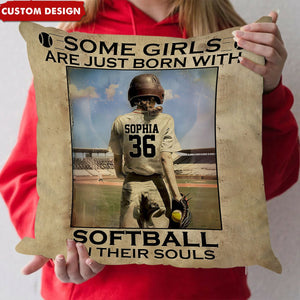 Some Girls Are Just Born With Softball - Personalized Softball Pillow - Gift For Softball Lovers