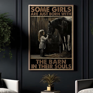 Some Girl Are Just Born With The Barn-Poster Gift For Horse Girl Lovers