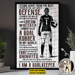 I Am A Goalkeeper, Personalized Goalkeeper Poster, Poster Gift For Goalkeeper Lovers