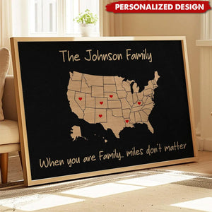 Family Close At Heart State Map-Personalized Poster