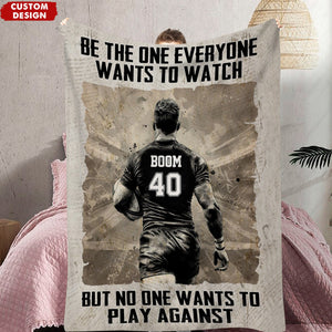 Be The One Everyone Wants To Be - Personalized Rugby Blanket - Gift For Rugby Lovers