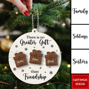 2024 New Release Friendship Siblings Family There Is No Greater Gift-Personalized Wooden Ornament