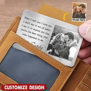 Custom Photo Dear Love Of My Life - Couple Personalized Aluminum Wallet Card - Gift For Husband Wife, Anniversary