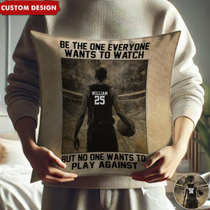 Be The One Everyone Wants To Be - Personalized Boy Girl Basketball Pillow - Gift For Basketball Lovers