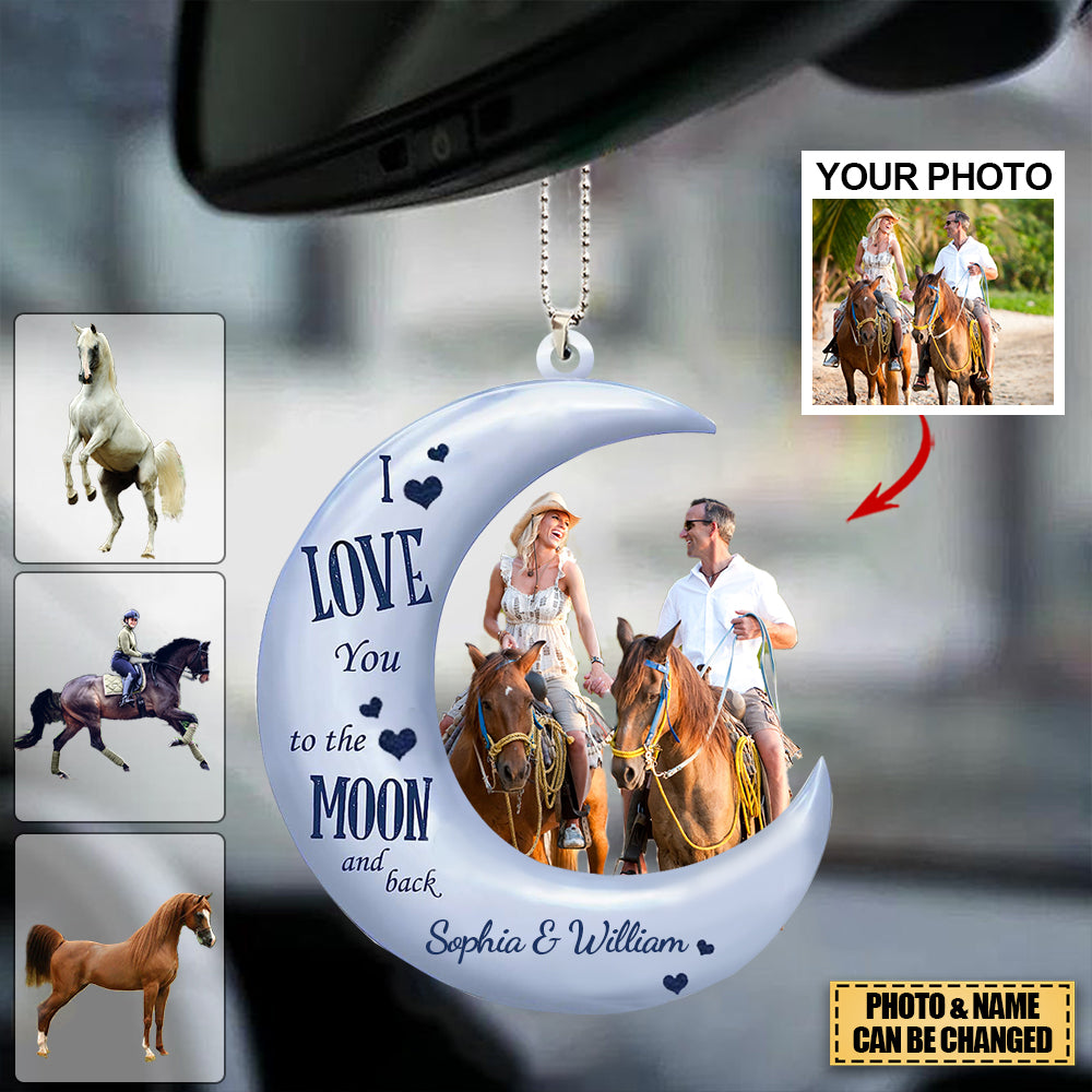 I Love You To The Moon Personalized Car Hanging Ornament - Gifts For Horse Lover-Custom Your Photo/Name