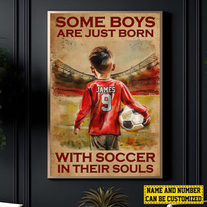 Some Boys Are Just Born With Soccer-Personalized Soccer Poster - Gift For Soccer Lovers