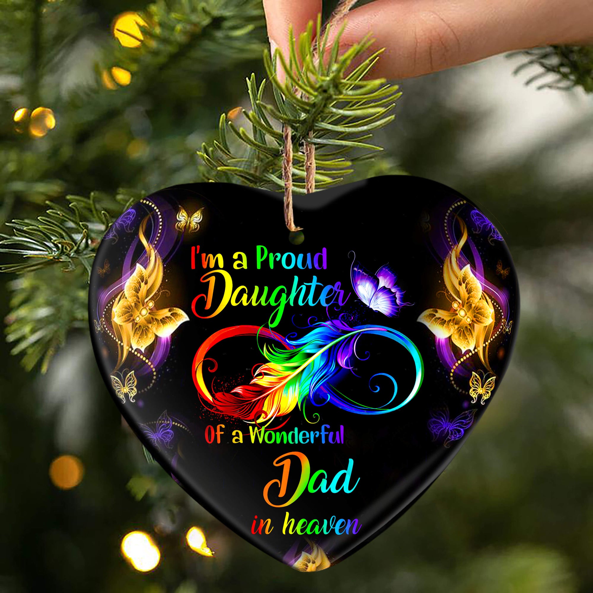 I Am A Proud Daughter Of A Wonderful Dad In Heaven Porcelain/Ceramic Ornament