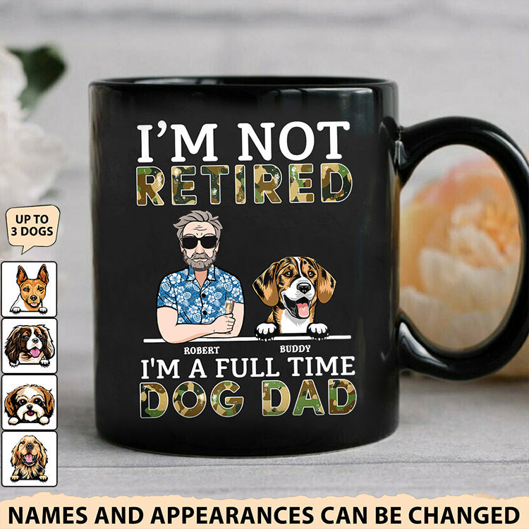 I'm A Full Time Dog Dad Dog Personalized Mug, Personalized Father's Day Gift for Dog Lovers, Dog Dad