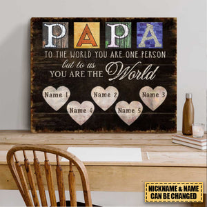 Best Customized Gift For Father's Day Dad You Are The World Canvas Poster