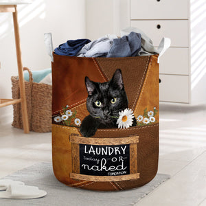 Black Cat Laundry Today Or Naked Tomorrow Laundry Basket