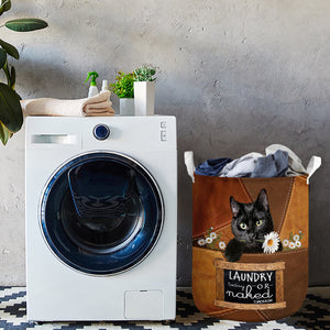 Black Cat Laundry Today Or Naked Tomorrow Laundry Basket