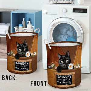 Black Cat Laundry Today Or Naked Tomorrow Laundry Basket