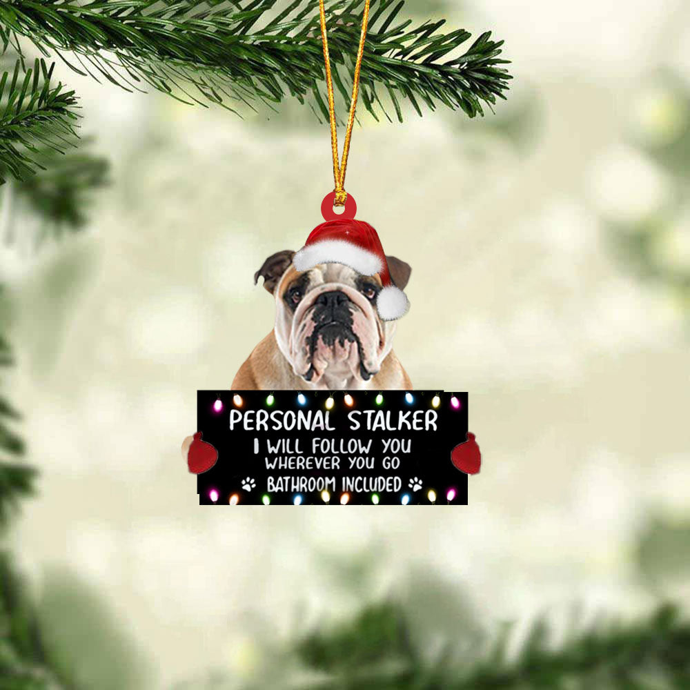 English Bulldog Personal Stalker Christmas Hanging Ornament