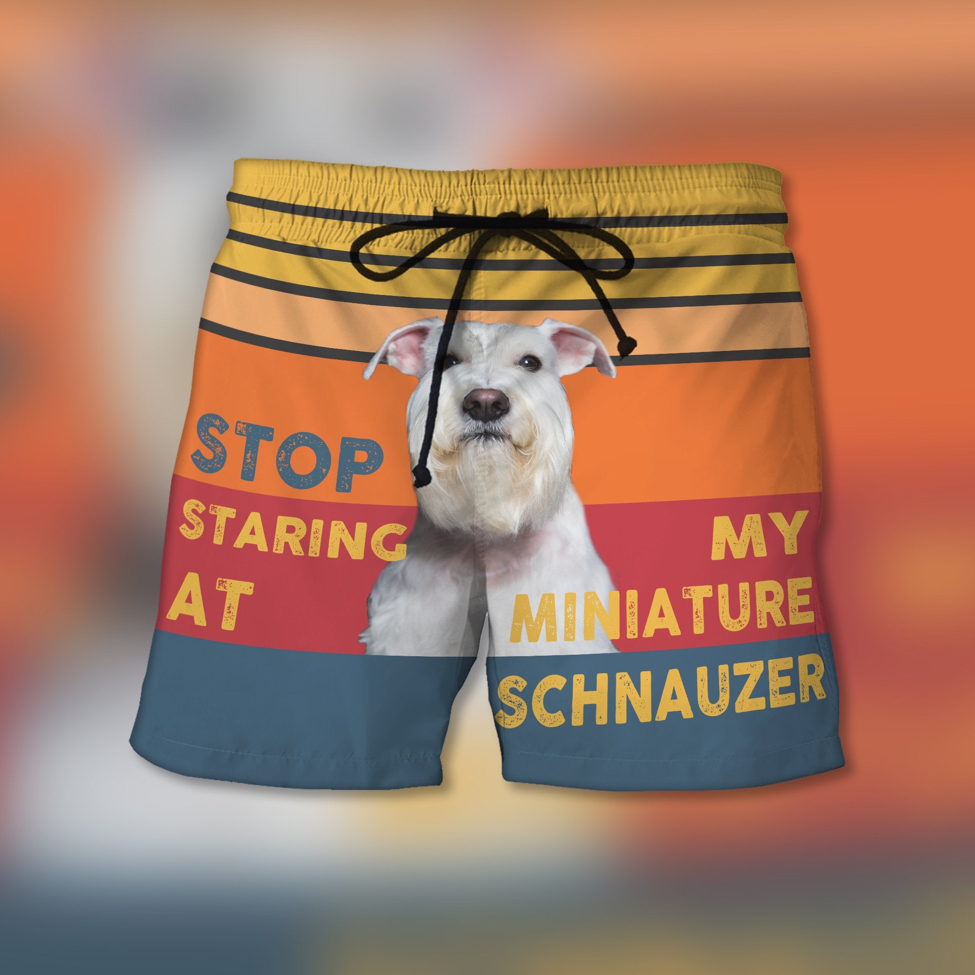 Stop Staring At My Miniature Schnauzer - Custom Trunks