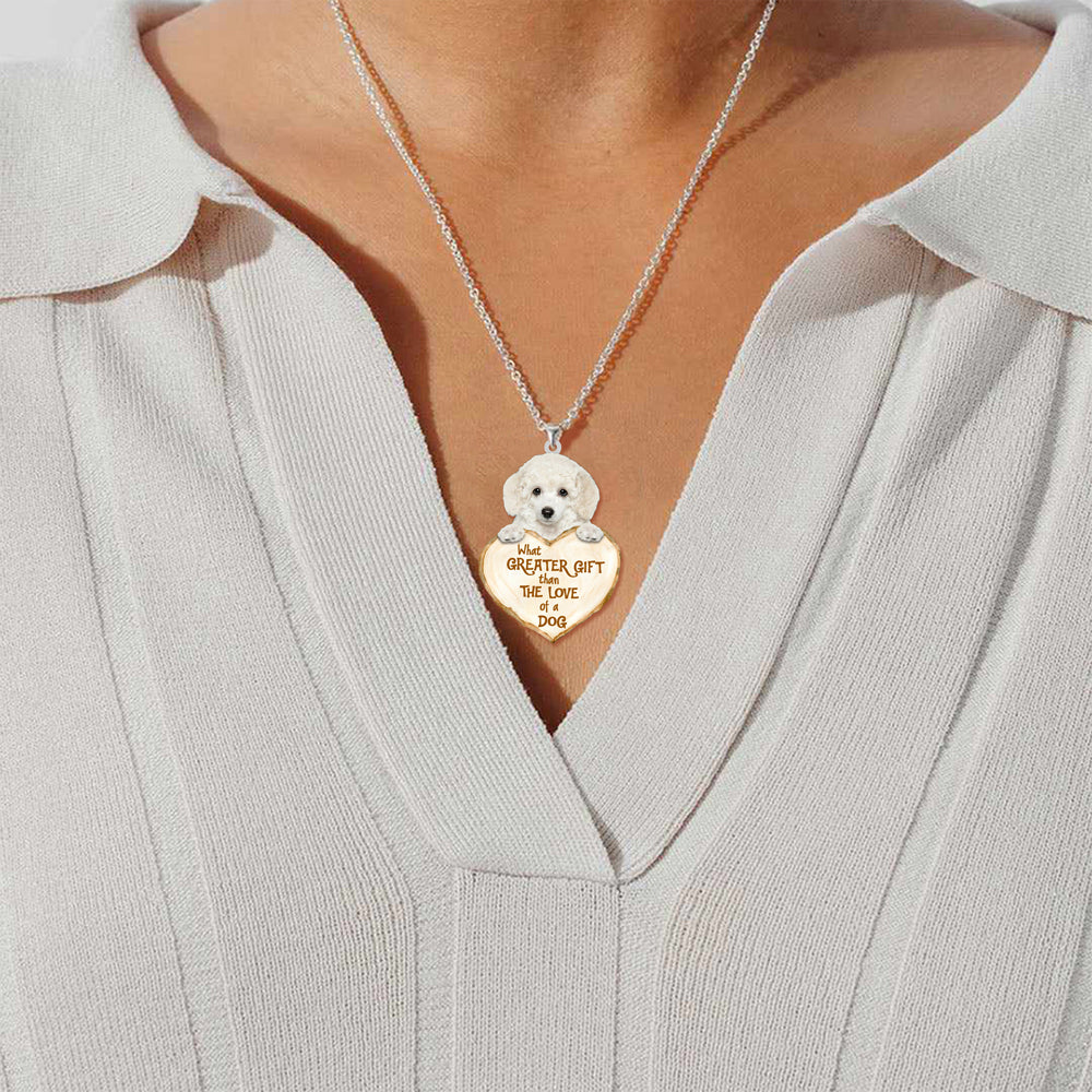 Poodle 2 -What Greater Gift Than The Love Of Dog Stainless Steel Necklace