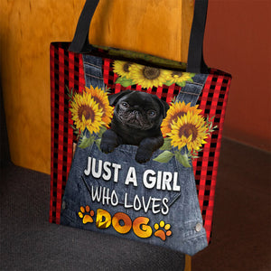 Pug -Just A Girl Who Loves Dog Tote Bag