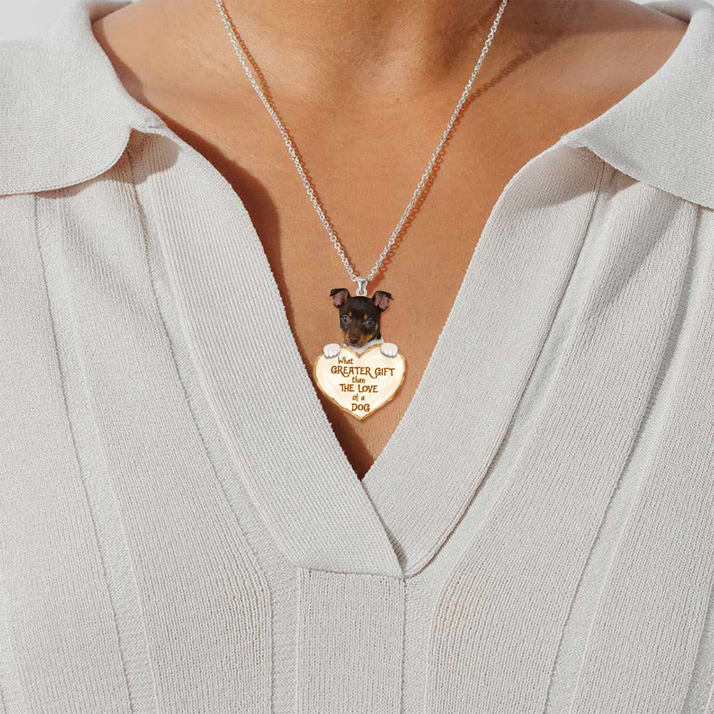 Rat Terrier  -What Greater Gift Than The Love Of Dog Stainless Steel Necklace