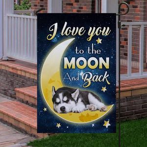 Siberian Husky I Love You To The Moon And Back Garden Flag