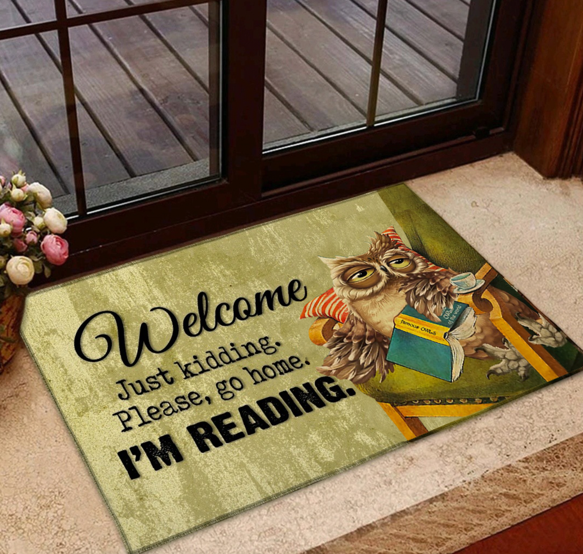 Owl Doormat - Welcome. Just kidding. Please, go home. I'm Reading.