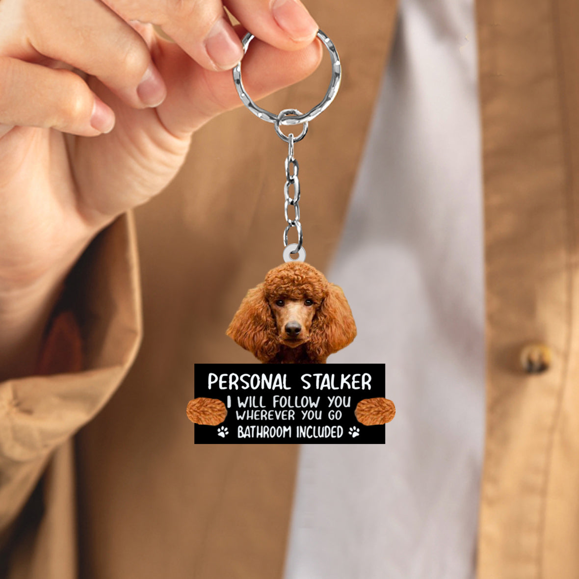 poodle Personal Stalker Acrylic Keychain